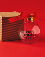 Load image into Gallery viewer, Personalised Emergency Fillable Christmas Bauble - The ultimate Adult Christmas Gift