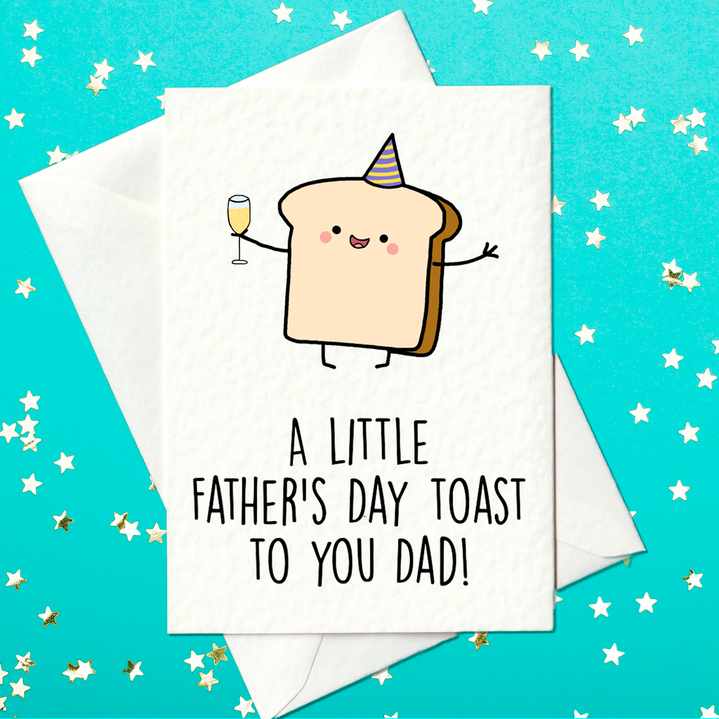 A Toast to you dad - Funny Father's Day Card (A6)