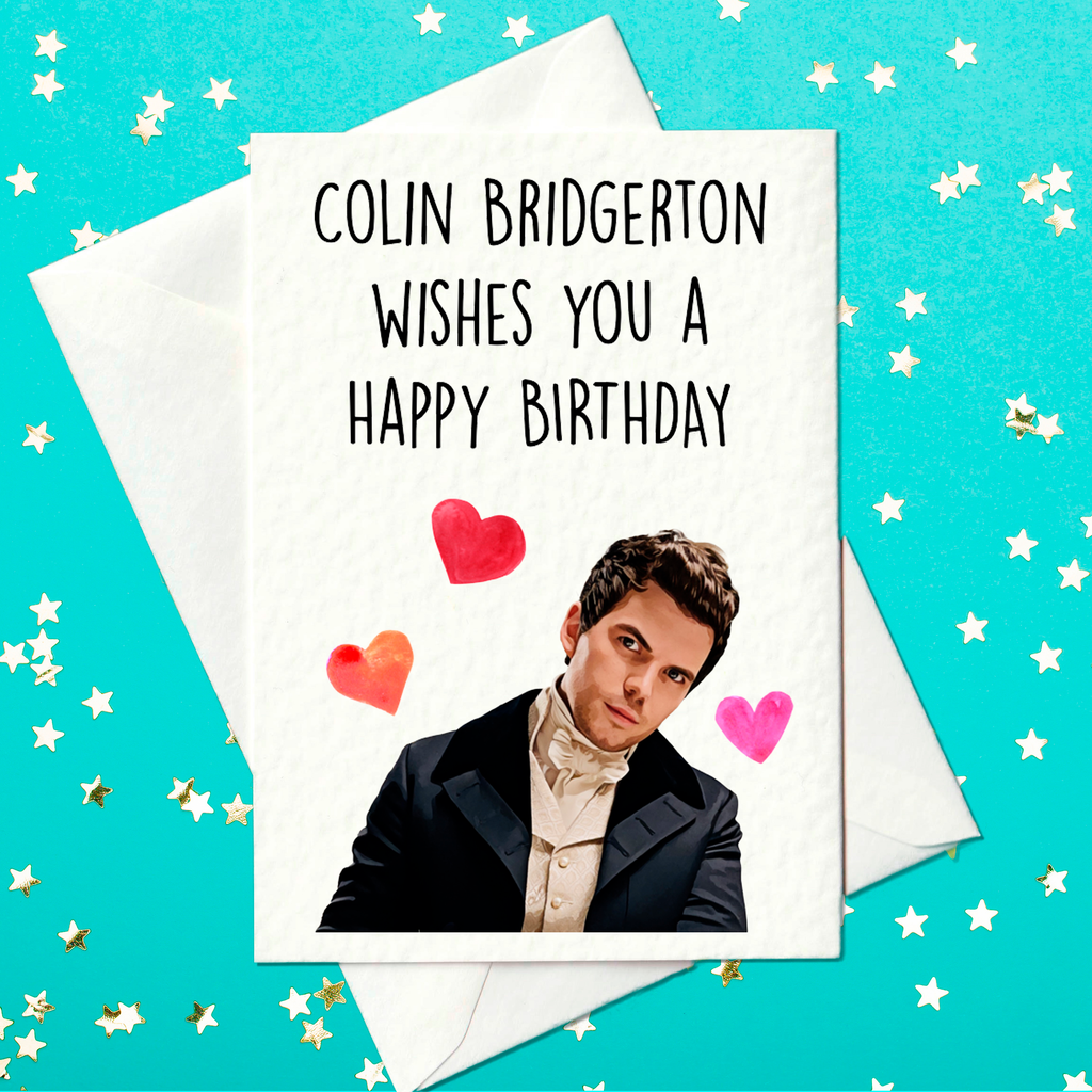 Happy Birthday from Colin Bridgerton - Colin Bridgerton Card (A6)