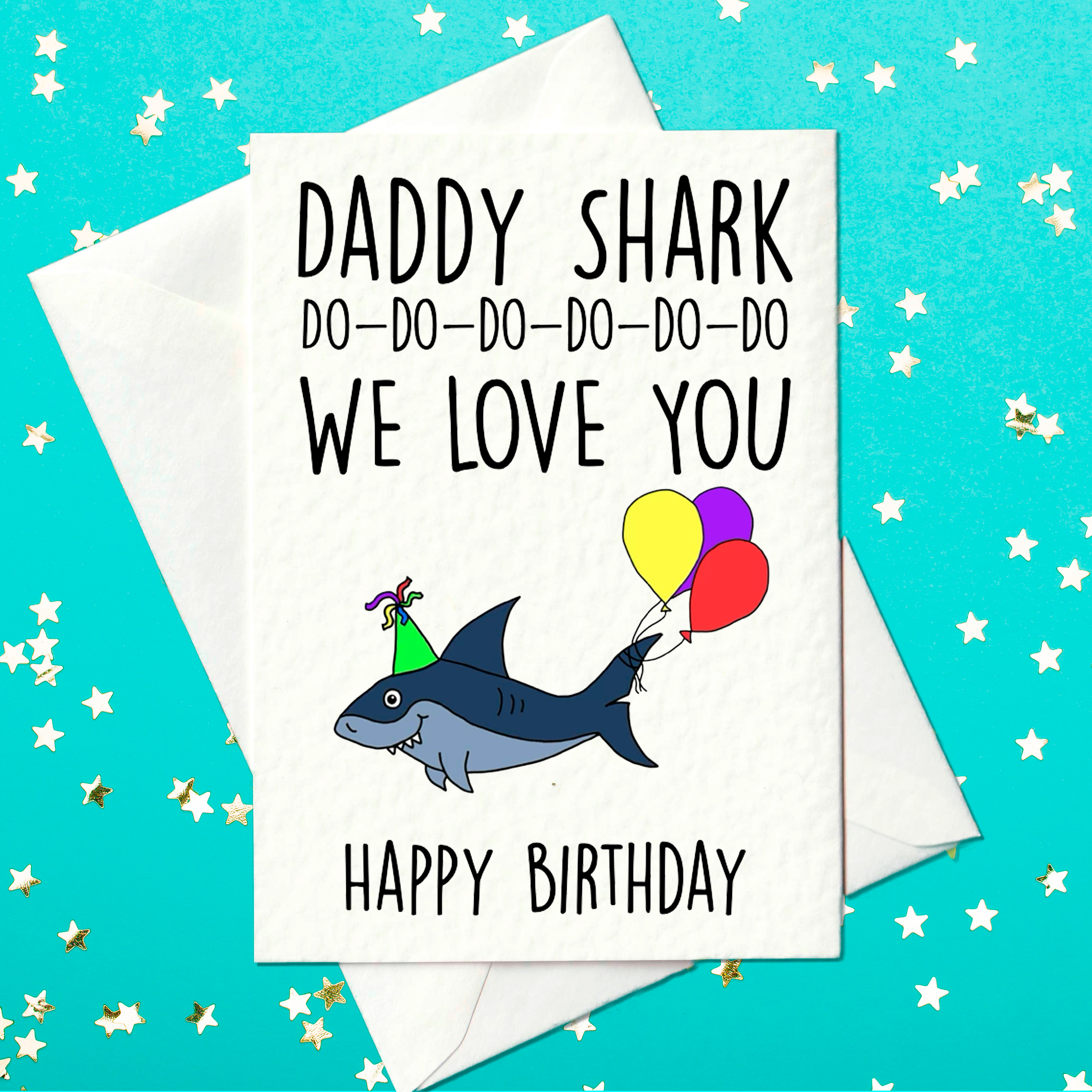 Daddy Shark - Funny Birthday card For Dad