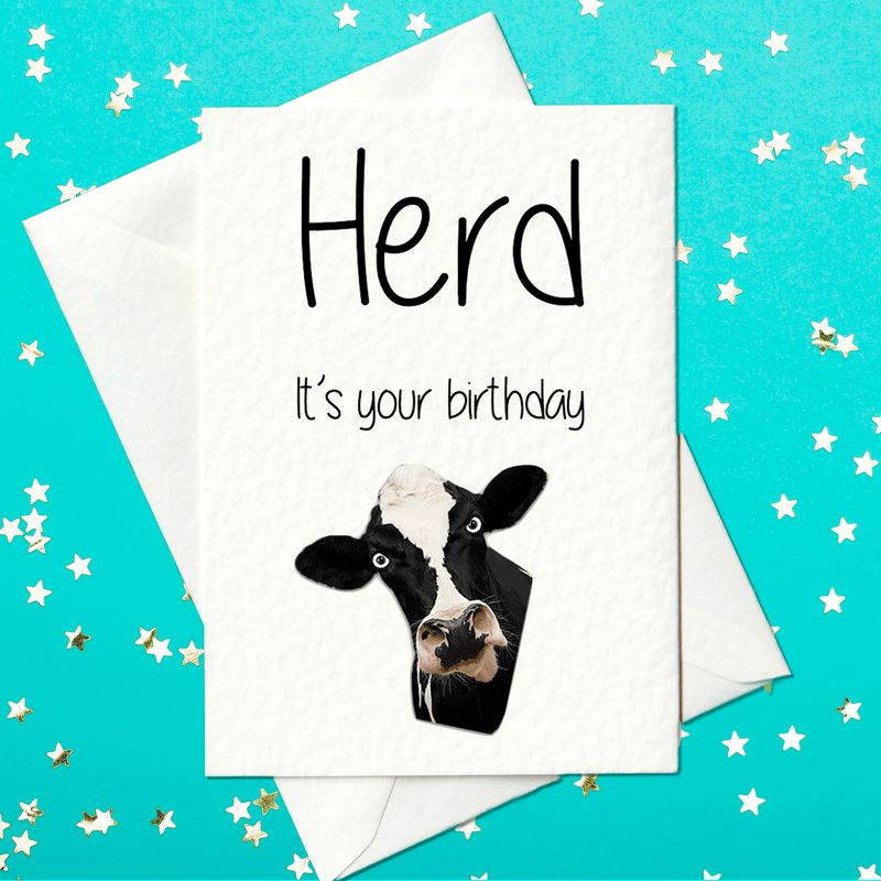 Herd it’s your birthday – cow pun birthday card