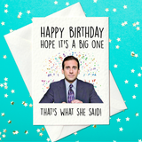 Happy birthday - hope it’s a big one - Michael Scott Birthday Card - The Office (A6)