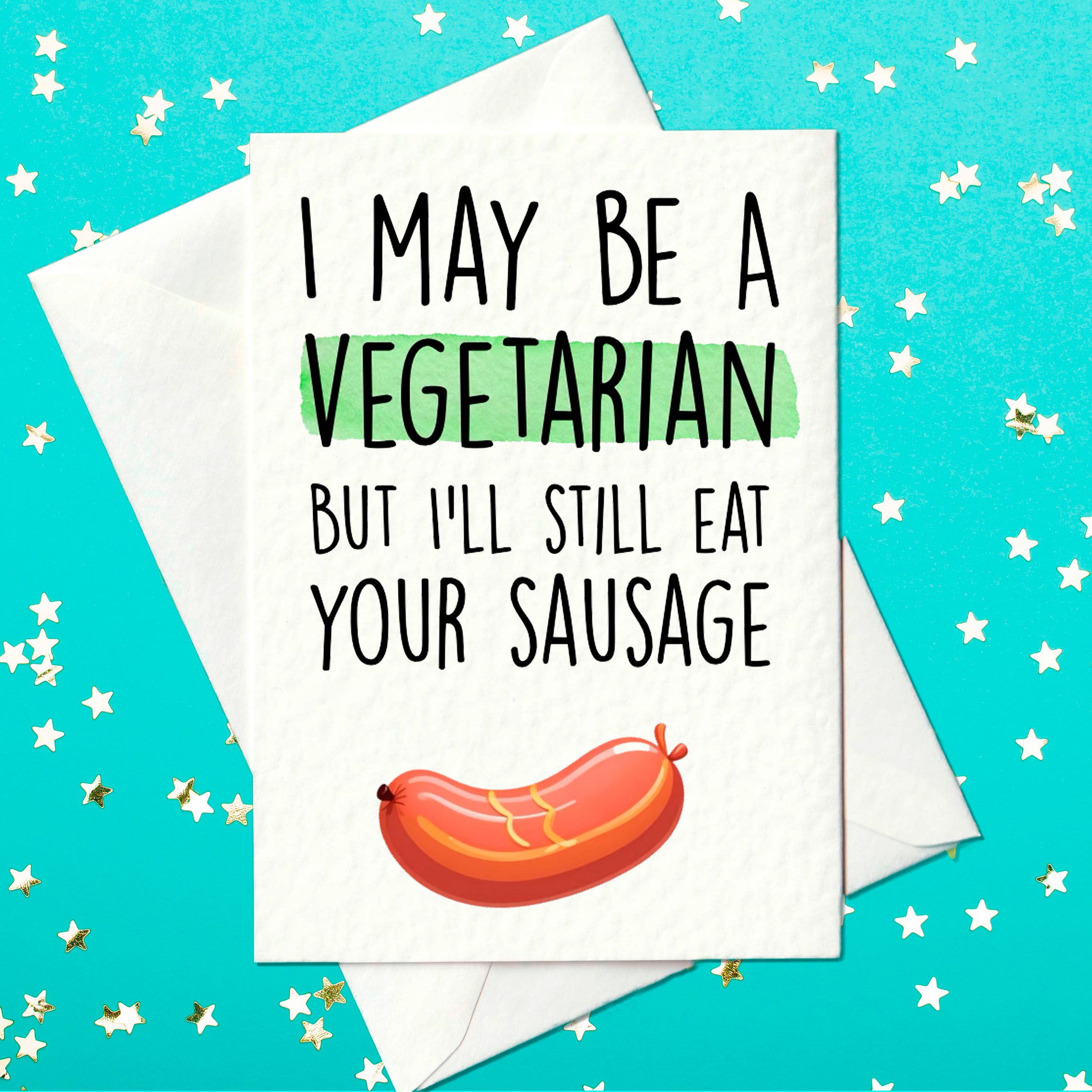 Funny Vegetarian Anniversary Card – I’ll Eat Your Sausage – Rude Card by Prickly Cards