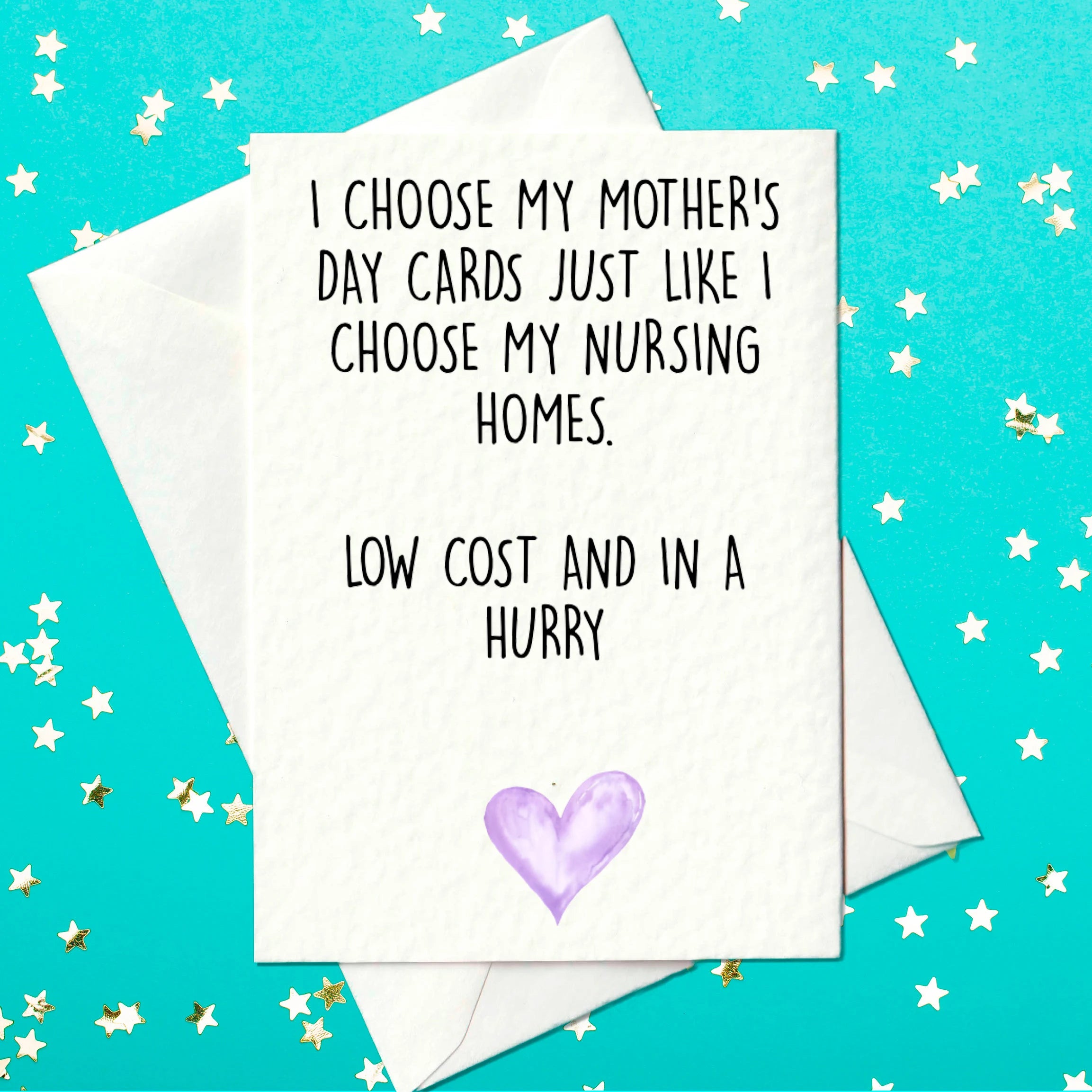 I choose my Father's Day cards like I choose my nursing homes - Funny Father's Day Card