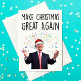 Make Christmas Great Again! Donald Trump - Christmas Card - Funny Political Xmas Card (A6)