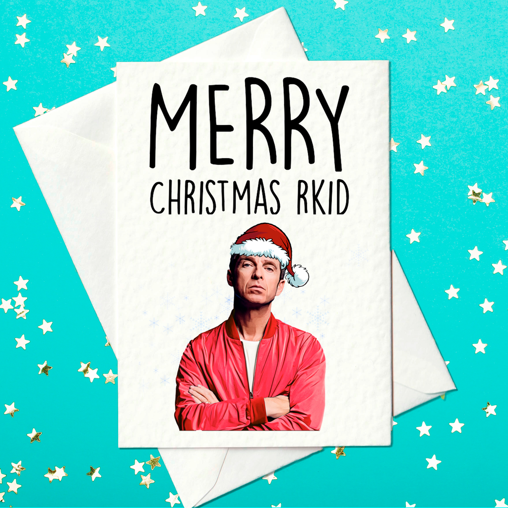 Merry Christmas RKid– funny Oasis Themed Christmas card with Noel Gallagher (A6)