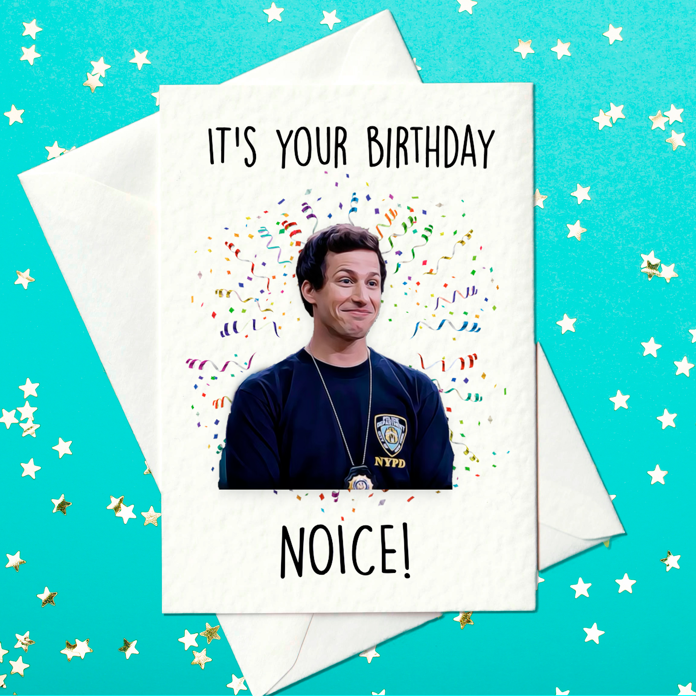 It's Your Birthday - Noice! Brooklyn Nine-Nine Birthday Card, Jake Peralta