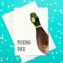 Load image into Gallery viewer, Peeking Duck - Funny Card - Birthday Cards - Mother&#39;s Day Card - Father&#39;s Day Card (A6)