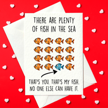 Load image into Gallery viewer, Plenty of fish Funny Valentine&#39;s Day Card (A6)