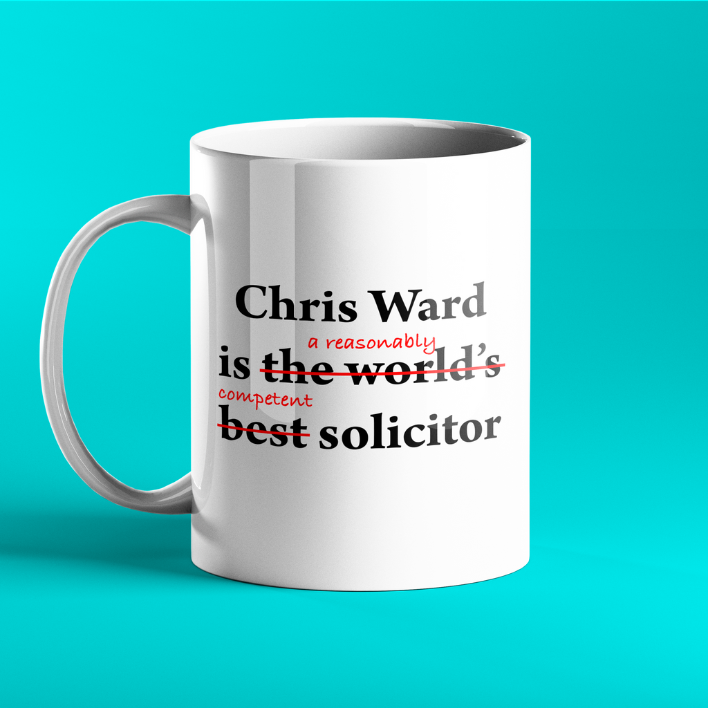 Personalised reasonably competent solicitor mug - Personalised Mug For Solicitor