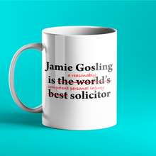 Load image into Gallery viewer, Reasonably competent personal injury solicitor - Personalised Mug For Personal Injury Solicitor