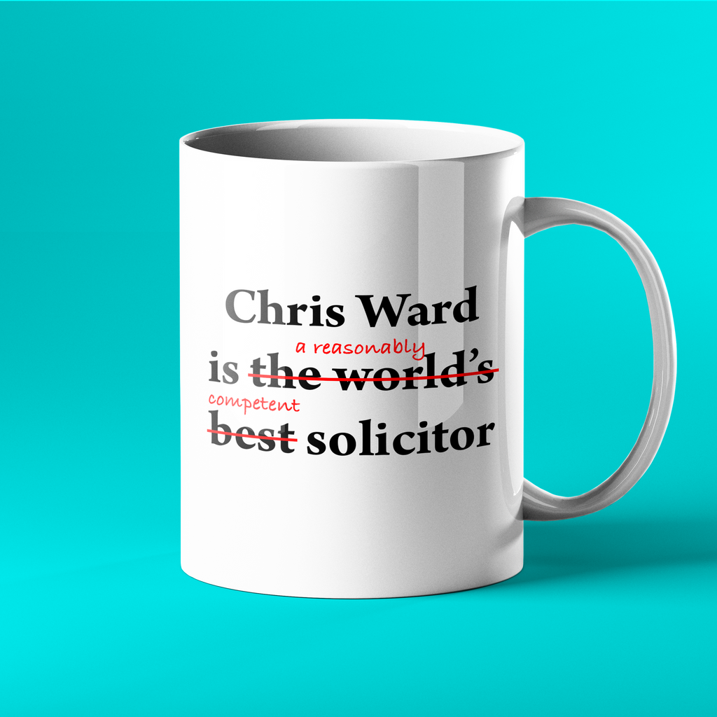 Personalised reasonably competent solicitor mug - Personalised Mug For Solicitor