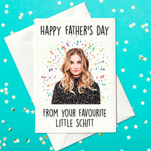 Load image into Gallery viewer,  Schitt&#39;s Creek Father&#39;s Day card from daughter with Alexis Rose