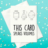 This card speaks volumes - Birthday / Father's Day / Christmas Card for Physicist or Mathematician (A6)