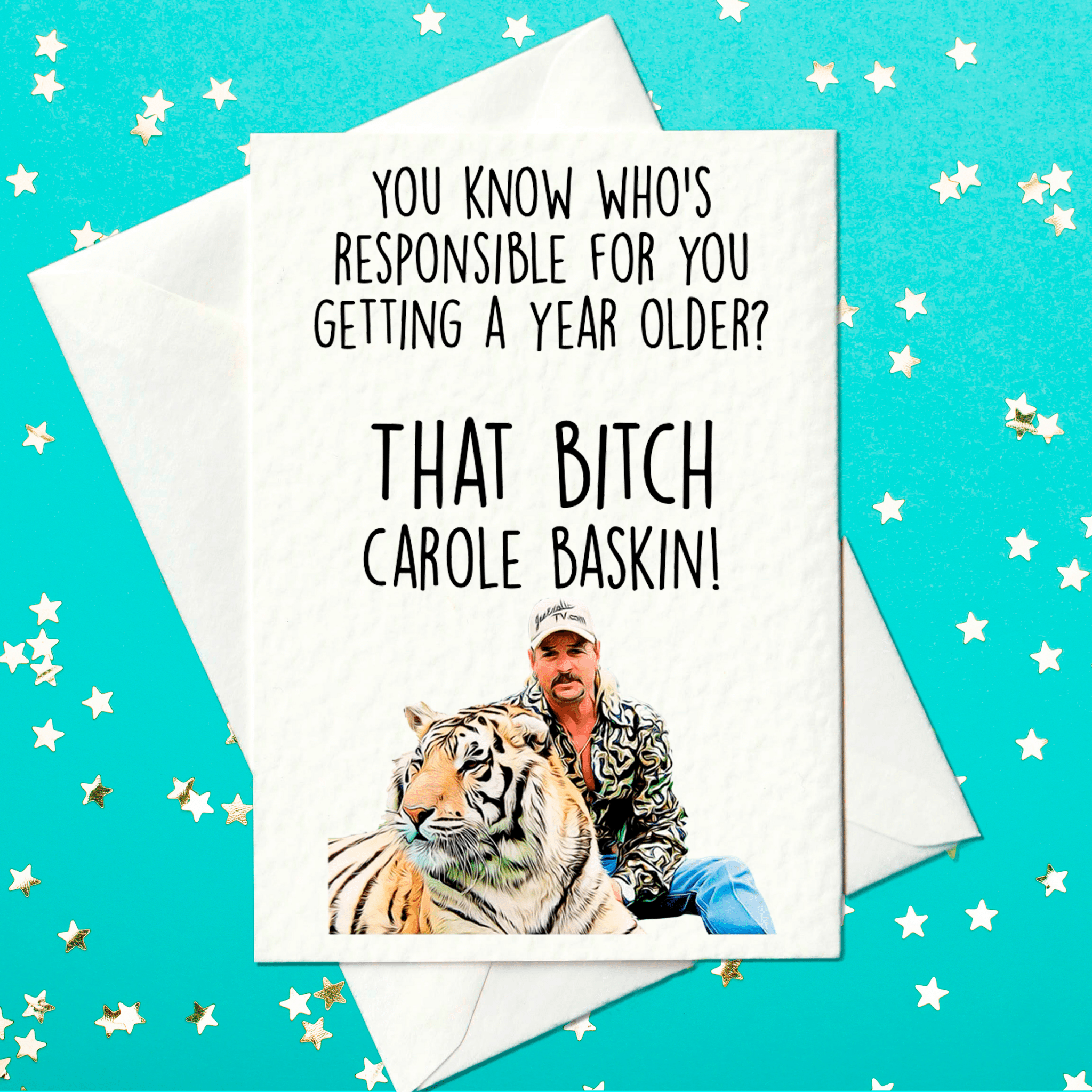 Funny Tiger King Carole Baskin birthday card