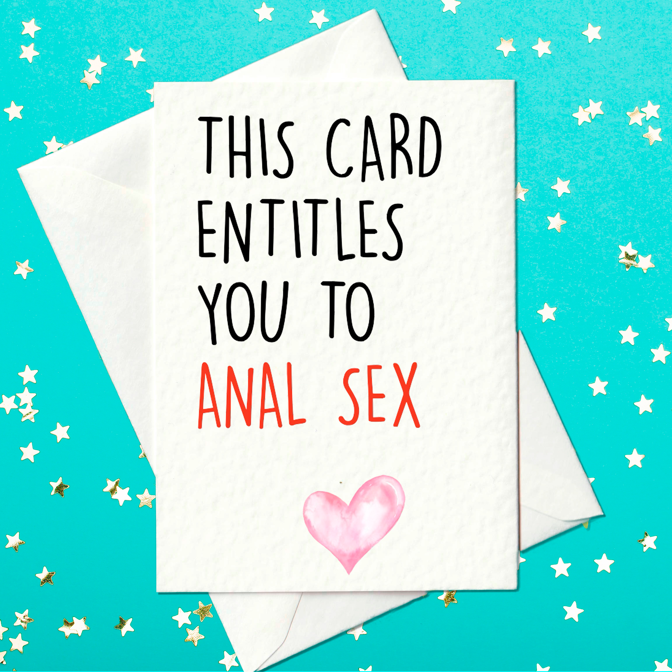 This card entitles you to anal sex - rude birthday card