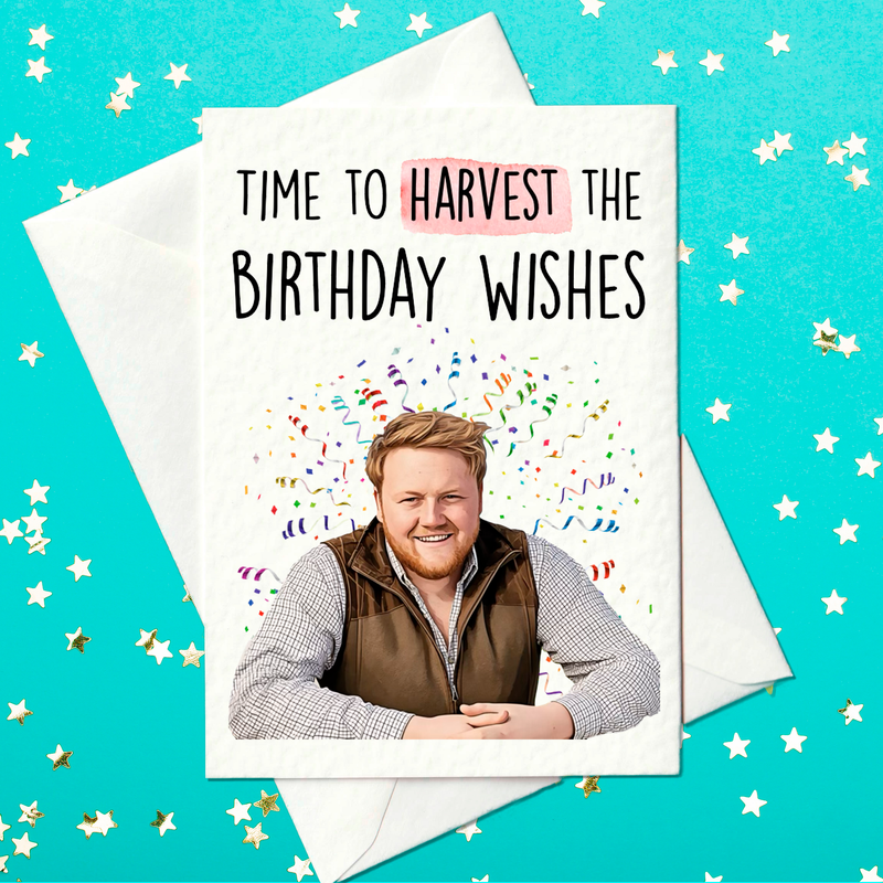 Kaleb Cooper — Time to harvest the birthday wishes card
