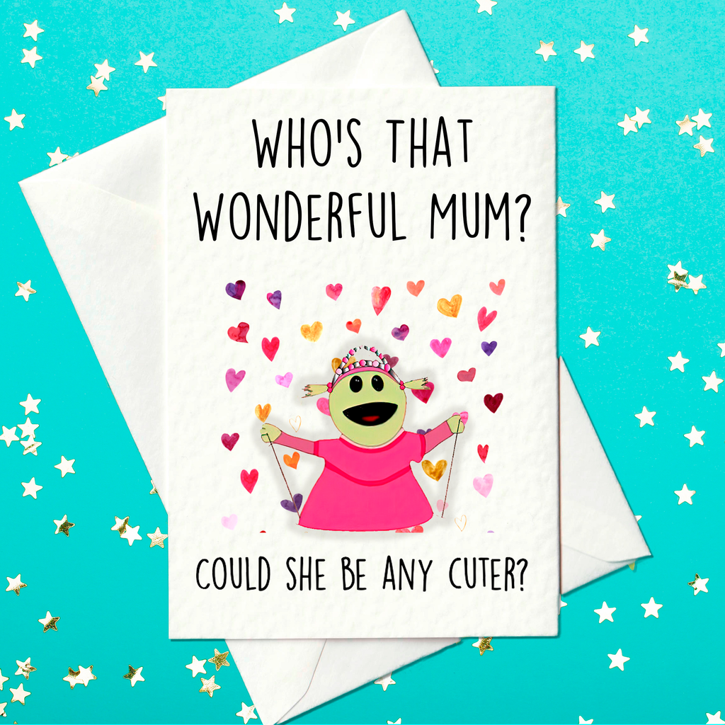 Adorable Mona Mother's Day Card - Cute & Playful Nanalan' Themed Mother's Day Card for Mum "Who's that wonderful mum? Could She Be Any Cuter"(A6)