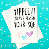 YIPPEE!!! YOU’VE PASSED YOUR SQE - Card for solicitor who has passed their SQE - Greetings Card (A6)