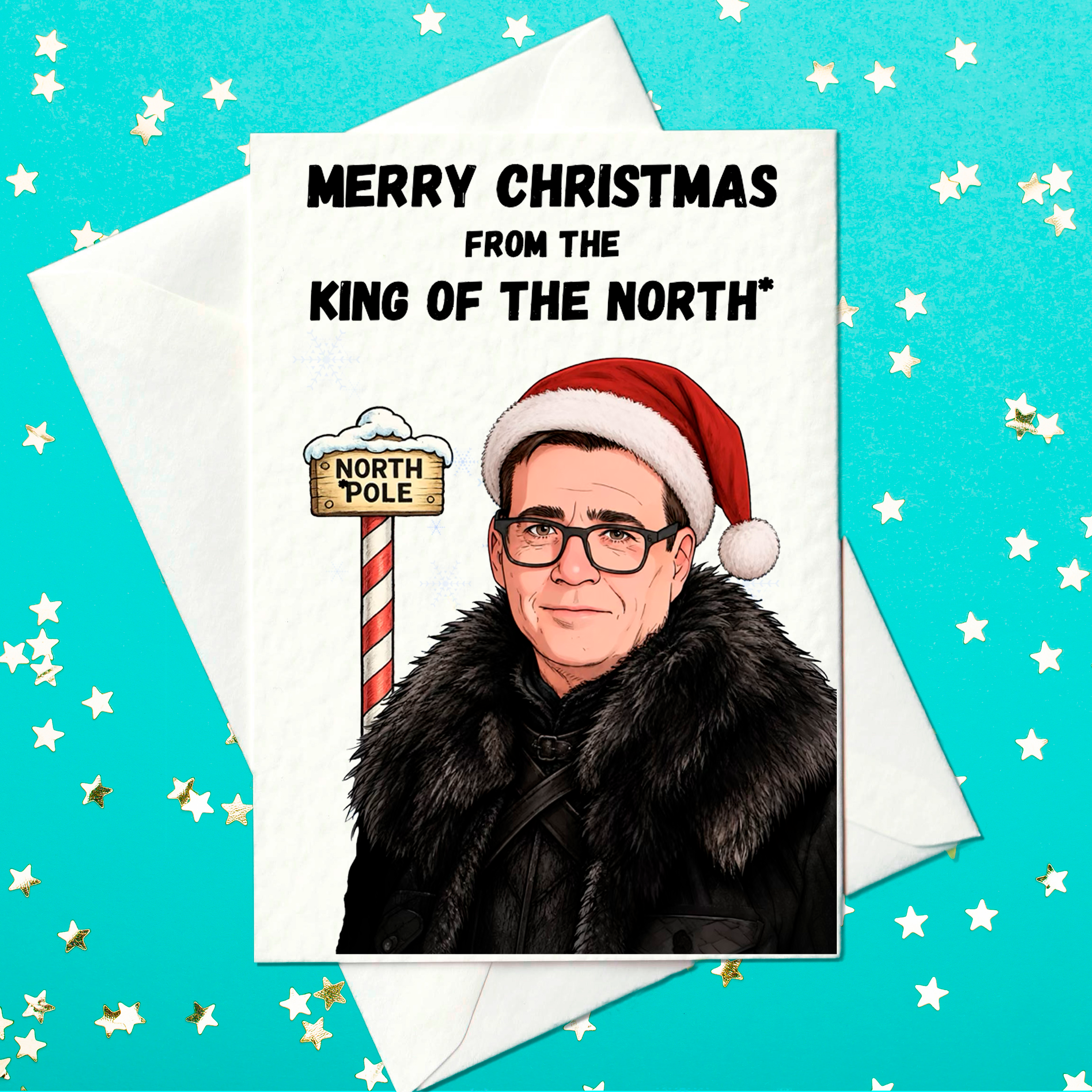 Funny Andy Burnham Christmas card – front reads Merry Christmas From The King Of The North, with North Pole sign