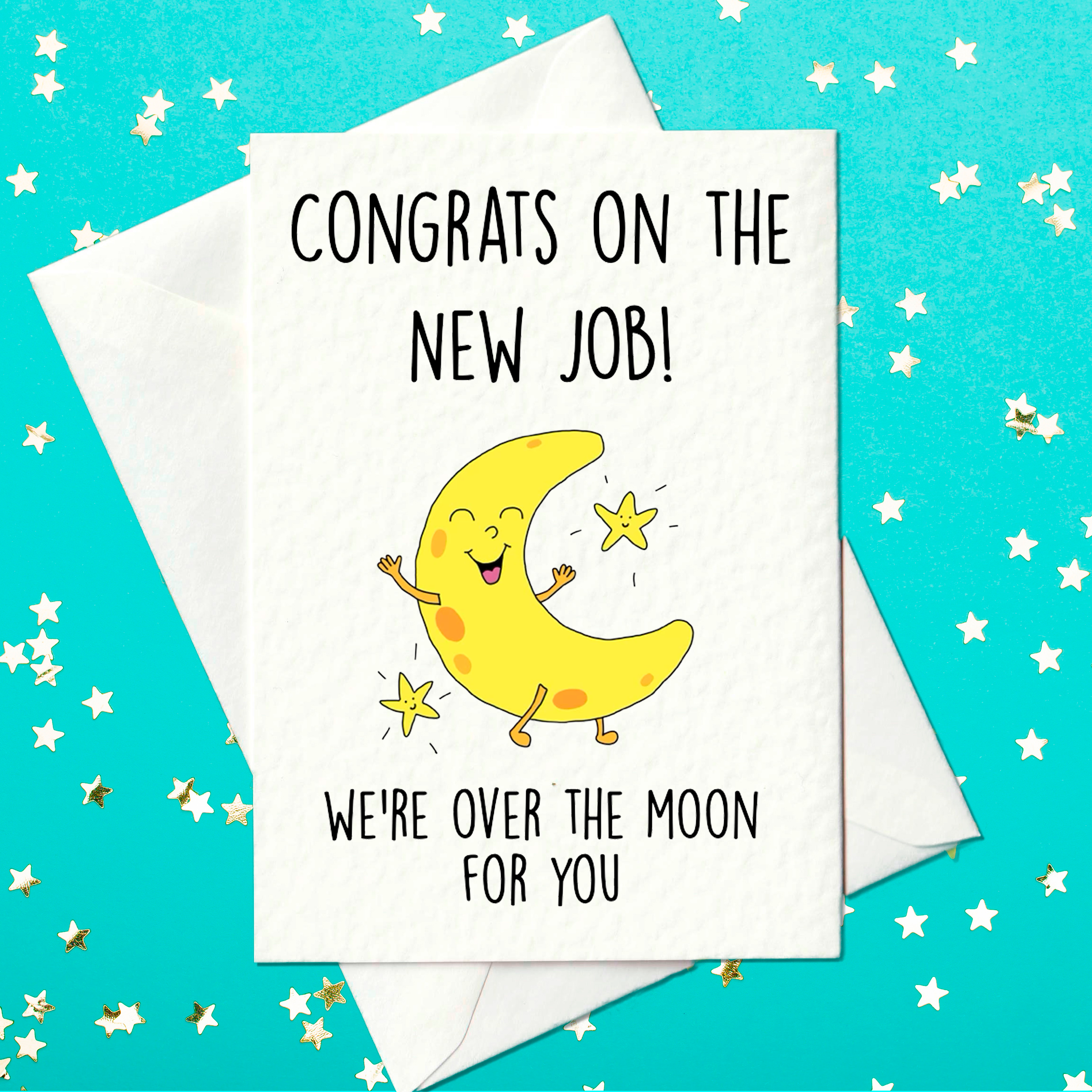 New job card - congrats on the new job - we're over the moon for you