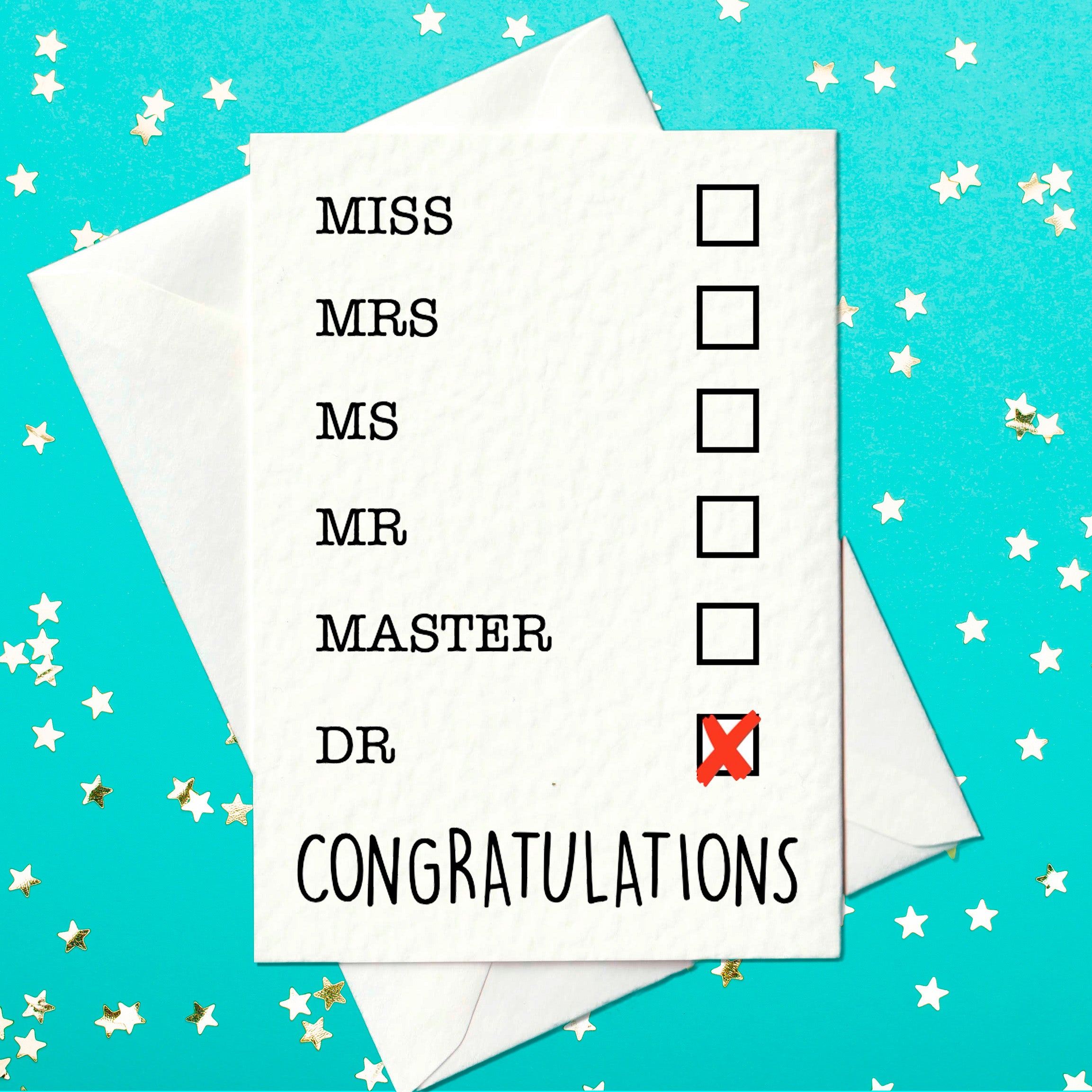 Miss, Mrs, Ms, Mr, Master, Doctor - Congratulations Card