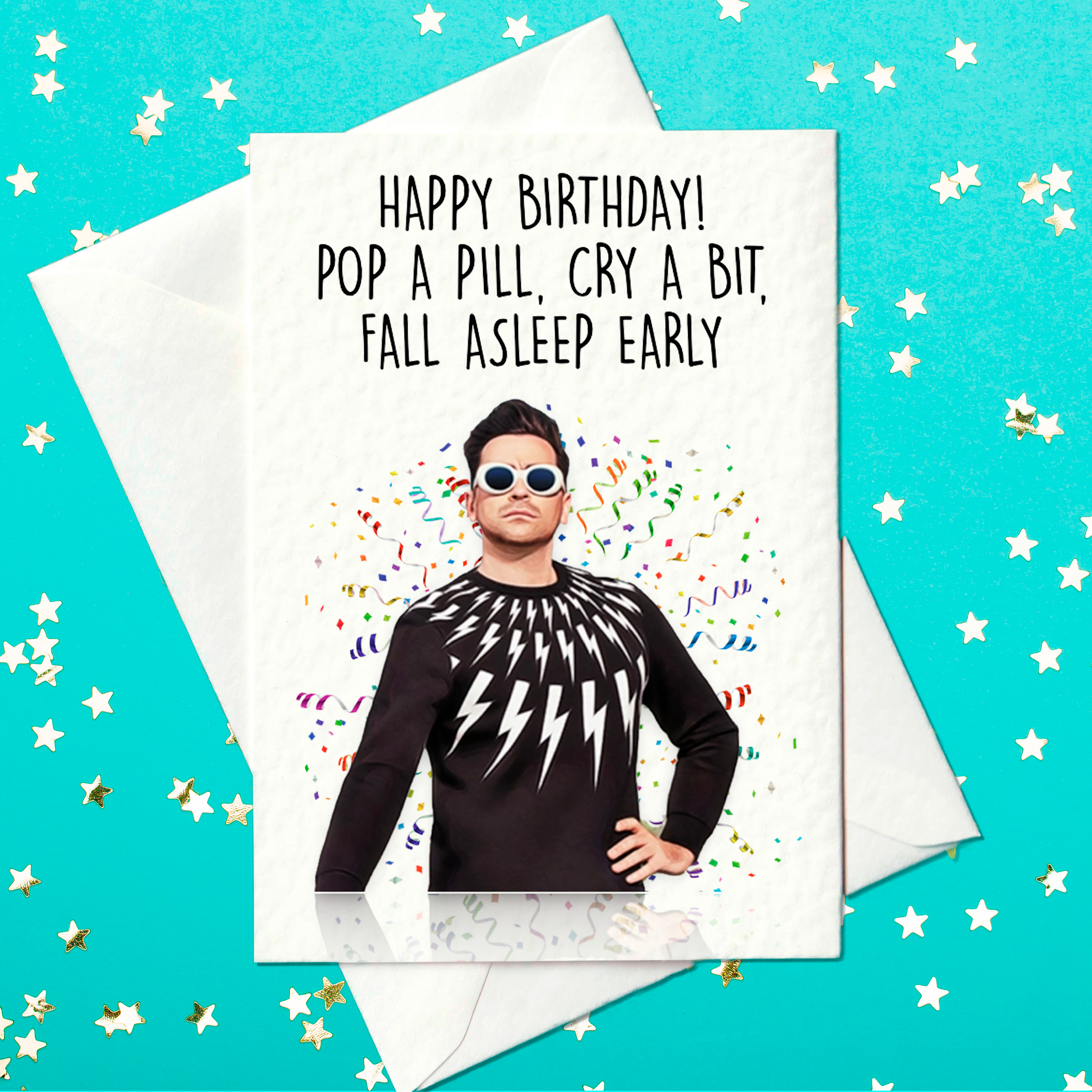 Happy Birthday, Pop A Pill David Rose Quote - Schitt's Creek Inspired Birthday Card