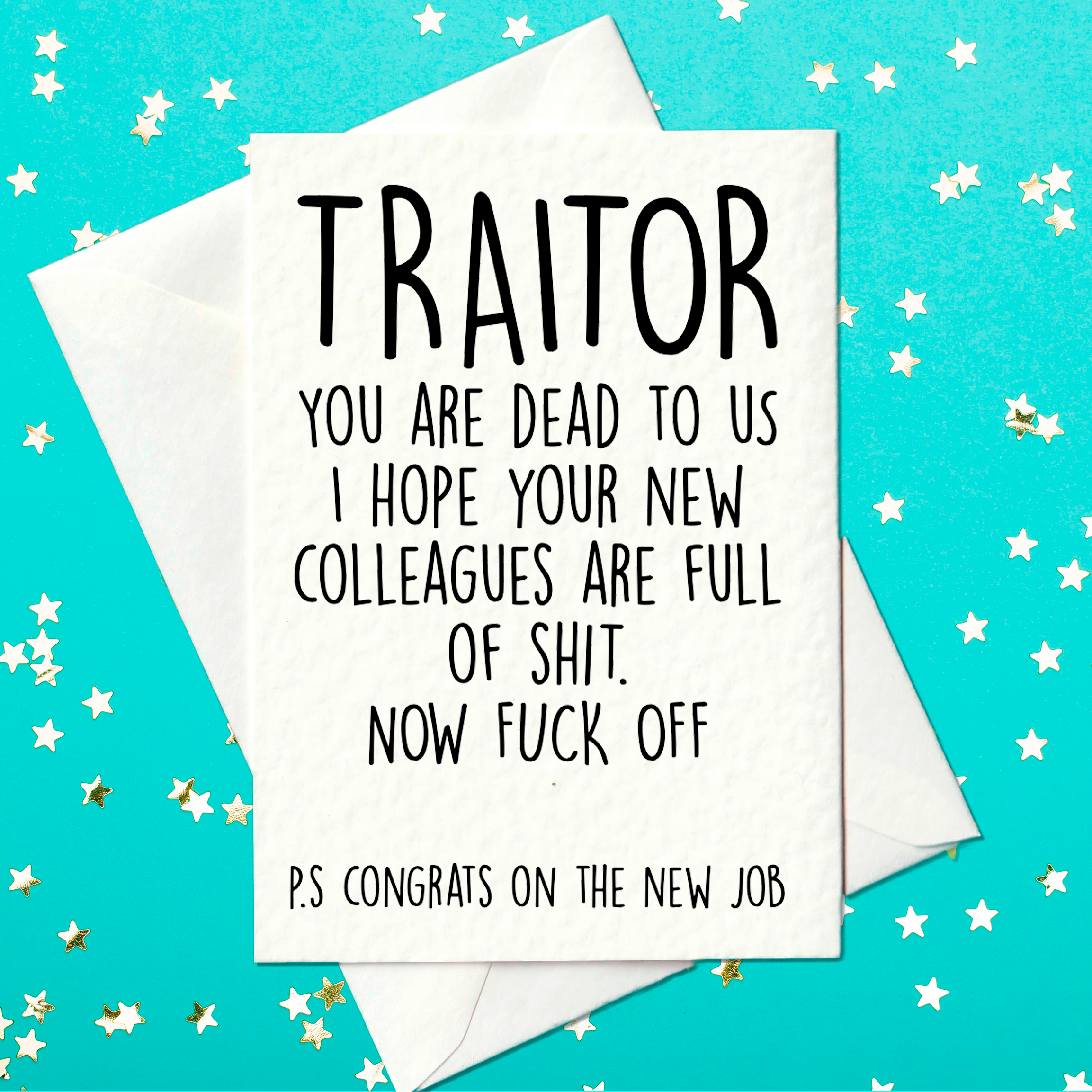 Traitor, you are dead to us... funny leaving card