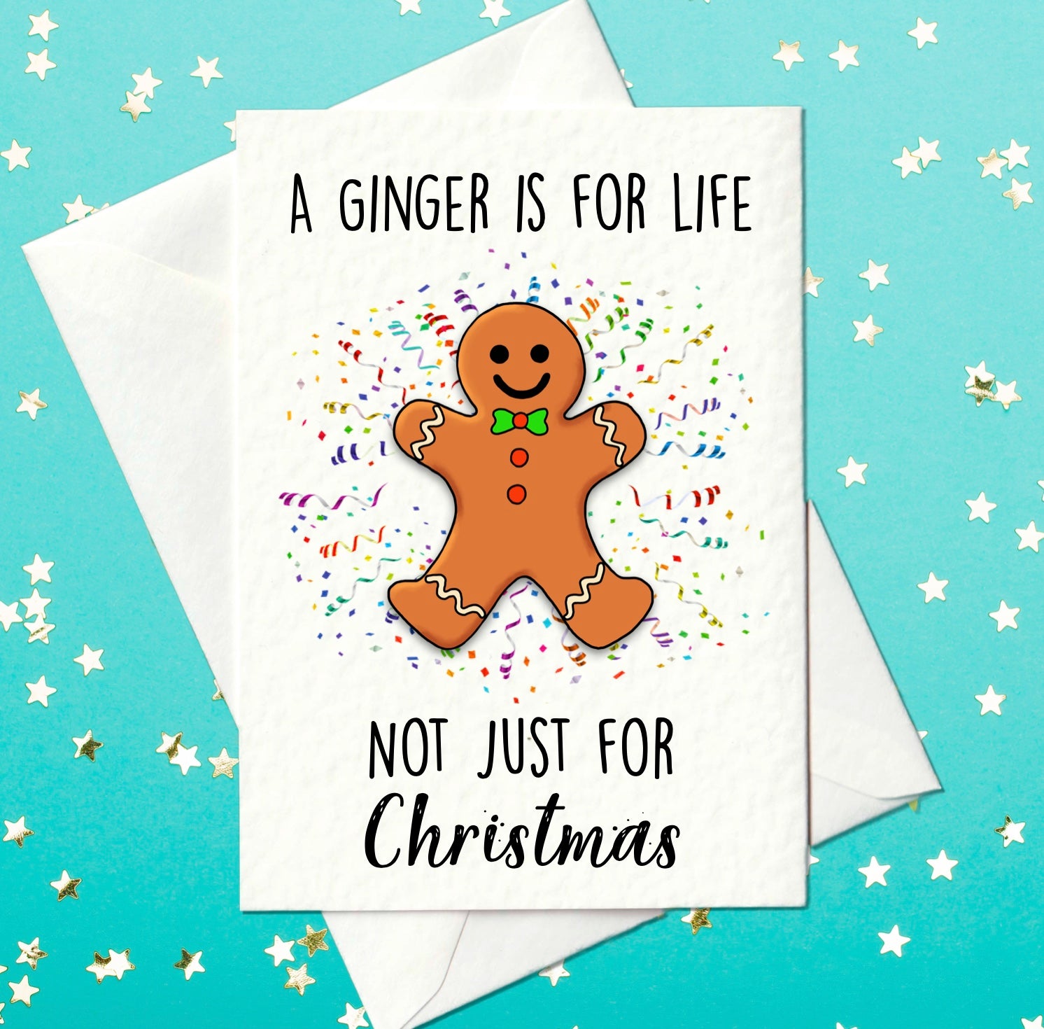 A ginger is for life, not just for Christmas - funny Christmas card
