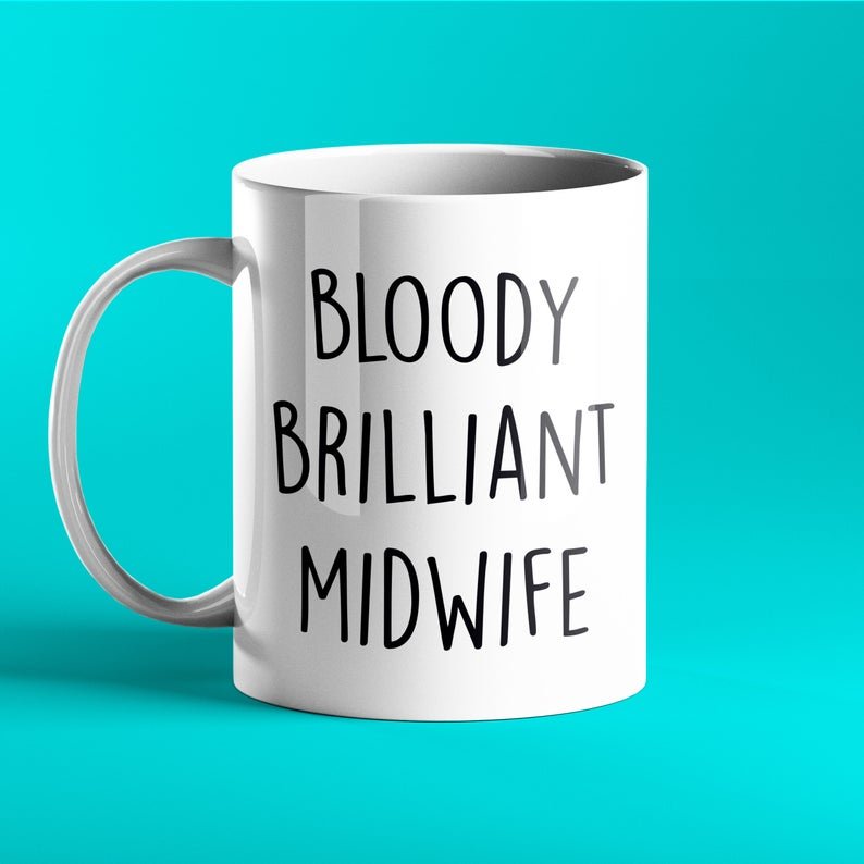 FUNNY PERSONALISED MUG - Bloody Brilliant Midwife - Prickly Cards