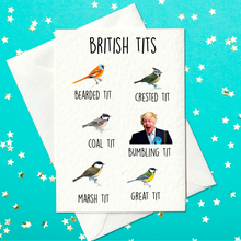 Load image into Gallery viewer, British Tits - Happy Birthday Card - Funny Boris Johnson Rules Card (A6)