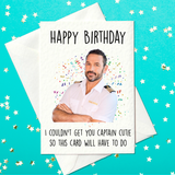 Captain Cutie - Below Deck Card - Happy Birthday Card (A6)