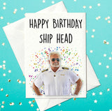 Happy Birthday Ship Head - Below Deck Card - Captain Lee (A6)