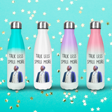 Talk Less, Smile More - Hamilton Water Bottle - Personalised Gift for Hamilton Musical Fans