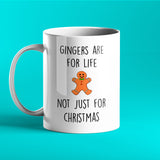 Gingers Are For Life Not Just For Christmas - Personalised Christmas Gift Mug