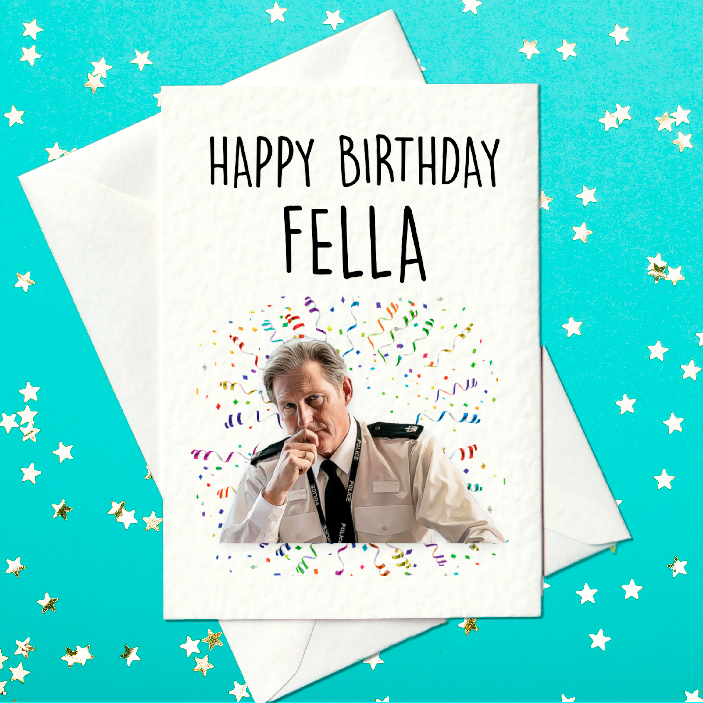 Line of Duty Happy Birthday Fella Card, Ted Hastings quote AC12