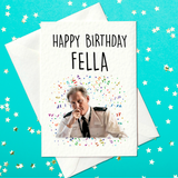 Happy Birthday Fella – Line of Duty Ted Hastings Birthday Card (A6)