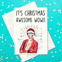 Load image into Gallery viewer, It&#39;s Christmas, Awesome, Wow! - King George III - Hamilton Musical Christmas Card