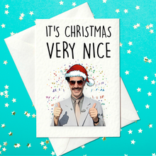 Load image into Gallery viewer, It&#39;s Christmas - Very Nice - Borat Christmas Card (A6)