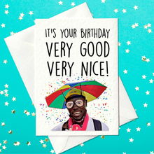 Load image into Gallery viewer, Very Good Very Nice Birthday Card – Hello Chicken Nugget TikTok (A6)