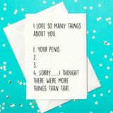 I love so many things about you... - rude birthday card for him (A6)