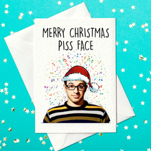 Load image into Gallery viewer, Merry Christmas Piss Face - Friday Night Dinner Christmas Card (A6)