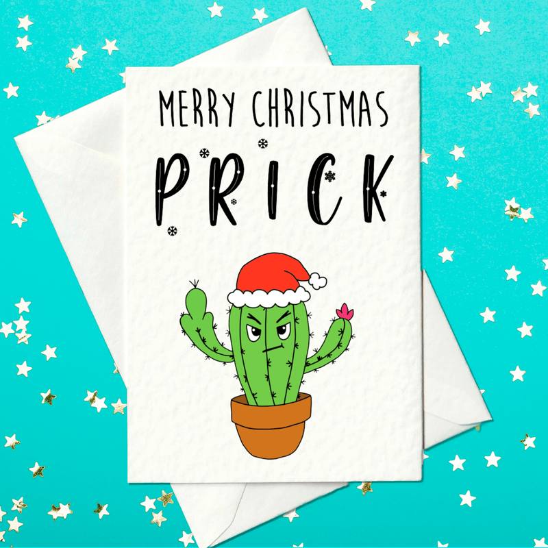 Merry Christmas, Prick — rude Christmas card with cactus in Santa hat