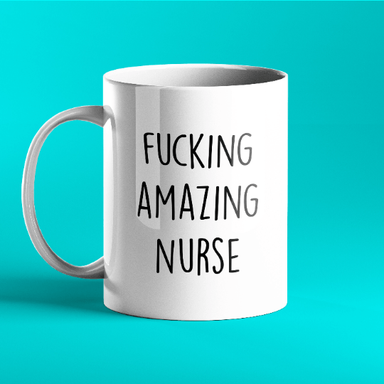 Fucking Amazing Nurse Mug - gift for nurse - Prickly Cards