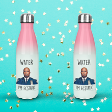 Load image into Gallery viewer, Water, I&#39;m Ecstatic - Brooklyn 99 Water Bottle - Personalised Gift for Brooklyn 99 Fans