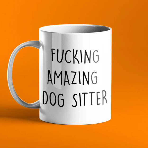 Fucking Amazing Dog Sitter Gift Mug - Prickly Cards