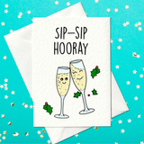 Sip-Sip Hooray - Cute Christmas Card (A6)