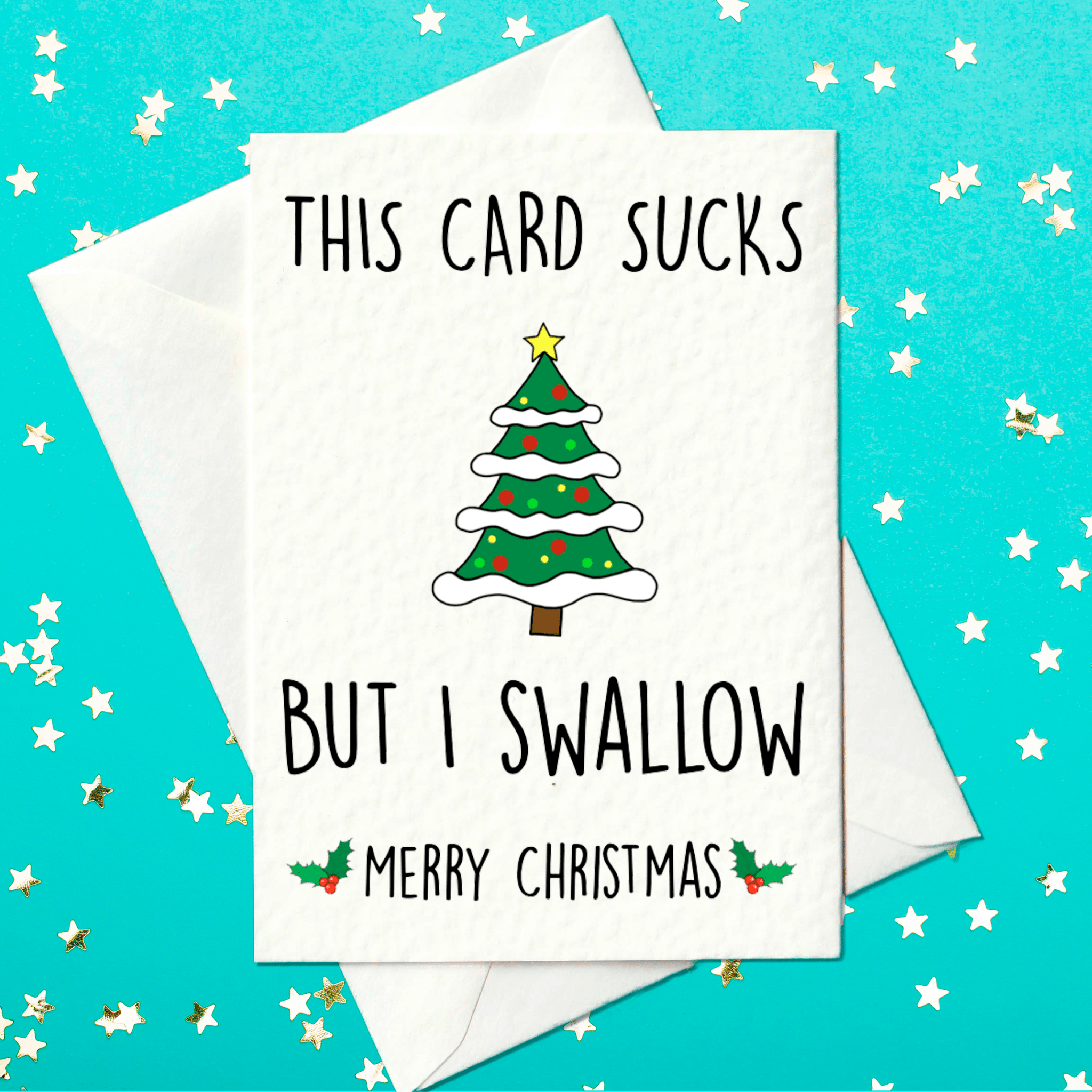 This Card Sucks (But I Swallow) — rude Christmas tree card