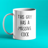 This guy has a massive cock - Valentine's Day Gift for Men