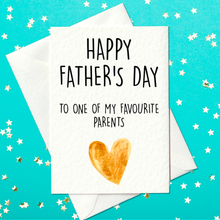 Load image into Gallery viewer, To one of my favourite parents - Funny Father&#39;s Day Card (A6)